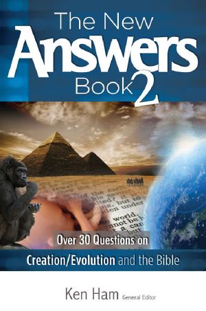 [New Answers Book 02] • The New Answers Book 2